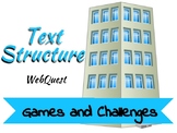 Text Structure Webquest