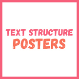 Text Structures Posters - Informational Text