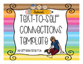 Text-to-Self Connection Graphic Organizer and Paragraph Templates