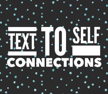 Preview of Text to Self Connections