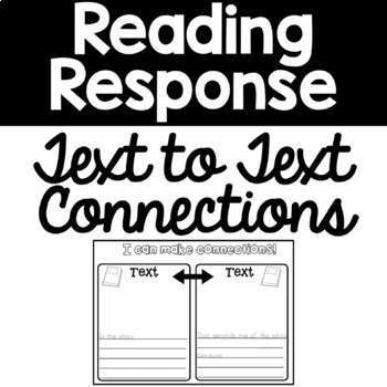 Text to Text Connections Sheet by Mrs Romano | Teachers Pay Teachers