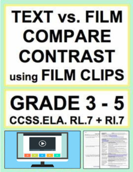 Preview of Text vs. Film Compare Contrast using Film Clips: NO PREP Lesson: RL.7 & RI.7