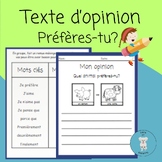 Texte d'opinion ** Préfères-tu? ** French Writing ** 30 sets