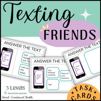 Preview of Texting Friends Social Skills |  Autism SPED | 3 Levels | 60 TASK CARDS