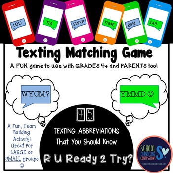 Preview of Texting GAME - 45 Different Texting Abbreviations for your students to match!