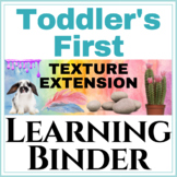 Texture Toddler's First Learning Binder Extension