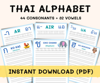 Preview of Thai Alphabet (44 Consonants + 32 Vowels) Handwriting Practice Worksheets