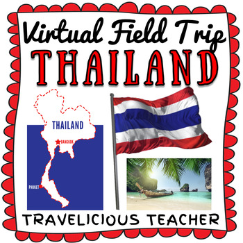 Preview of Thailand Virtual Field Trip 