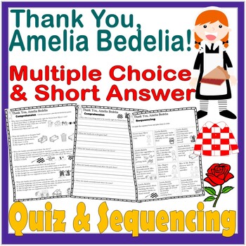 Preview of Thank You, Amelia Bedelia Reading Quiz Tests & Story Sequencing