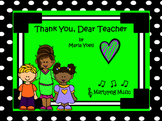Thank You Dear Teacher/Thank You Song/Primary Grades