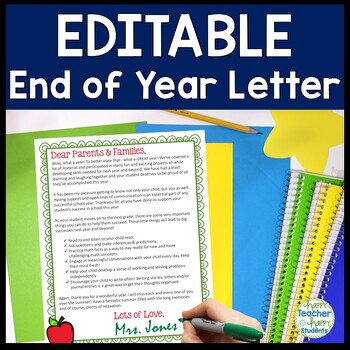 Preview of EDITABLE End of Year Letter to Students and Parents (Color & Black versions)