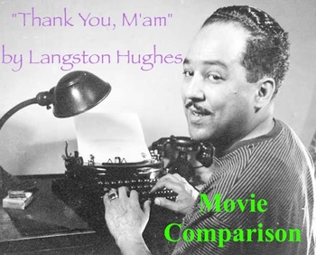 Preview of Thank You, M'am by Langston Hughes - Compare Story and Movie