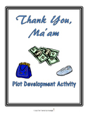 Thank You, Ma'am Plot Development Activity