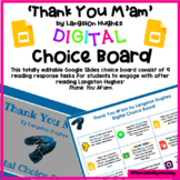 Thank You Ma'am by Langston Hughes Digital Choice Board  