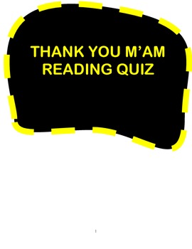 Preview of Thank You M'am Reading Comprehension Quiz and Answer Key
