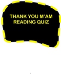 Thank You M'am Reading Comprehension Quiz and Answer Key