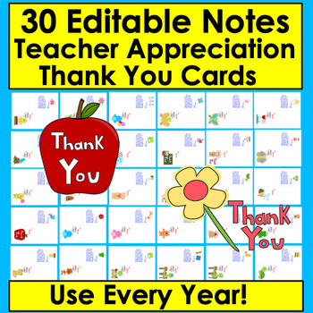 Teacher Appreciation Thank You Notes or Summer -  30 Different EDITABLE Cards!