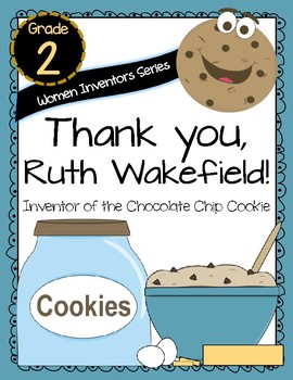Preview of Thank You, Ruth Wakefield! Women Inventors Series