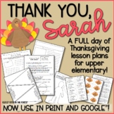 Thank You Sarah FULL DAY of Thanksgiving Lesson Plans