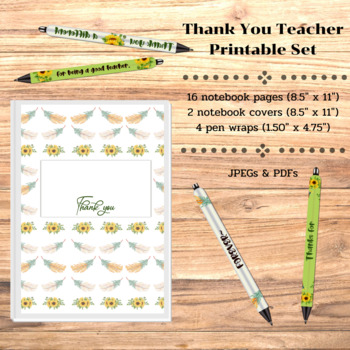 Preview of Thank You Teacher Printable Set: 2 Journal Covers, 16 Pages, and 4 Pen Wraps
