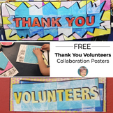 FREE Thank You Volunteers Collaboration Posters