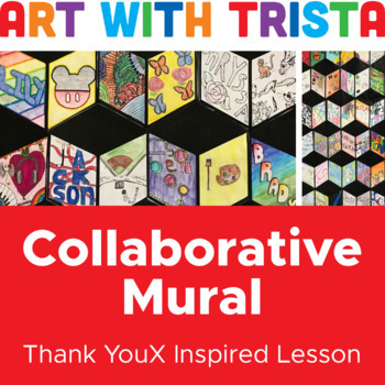 Preview of Thank You X Collaborative Mural Art Lesson (Elementary, Middle and High School)