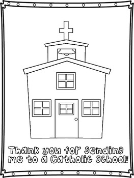 Thank You for Sending Me To A Catholic School! Certificates/Coloring Pages