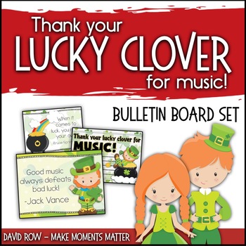 Preview of Thank Your Lucky Clover for Music - St. Patrick's Music Advocacy Bulletin Board