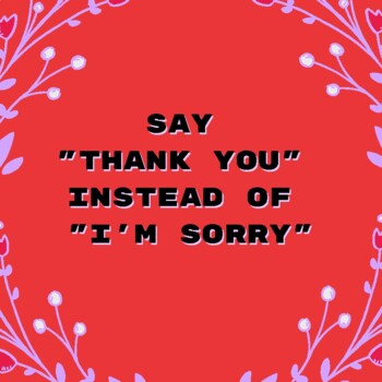 Preview of Thank you vs I'm sorry