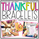 Thankful Bracelets - Thanksgiving Activity