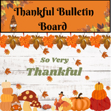 Thankful Bulletin Board; Thanksgiving Bulletin Board or Door Kit