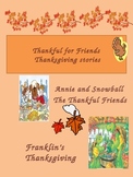 Thankful Friends A Thanksgiving unit on friendship