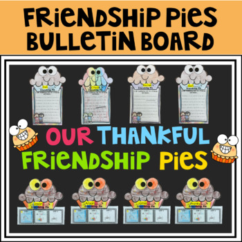 Preview of Thankful Friendship Pie Enemy Pie Book Craftivity Bulletin Board Display