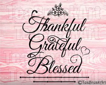 Preview of Thankful Grateful Blessed Design Word Art ClipArt Cutting Files SVG PNG EPS DXF