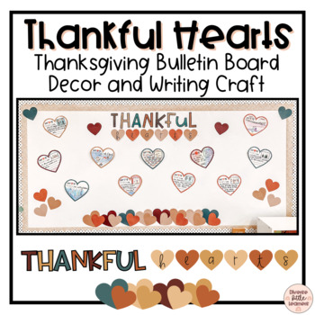 Preview of Thankful Hearts Activity | Bulletin Board Decor | Thanksgiving Writing Activity