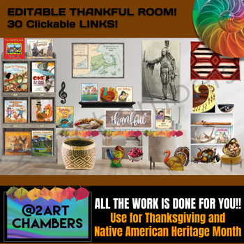 Preview of THANKFUL LEARNING ROOM- for Thanksgiving and Native American Heritage Month!