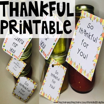 Thankful Printable Tags by Bobbi Bates Teachers Pay Teachers
