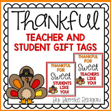 Thankful Teacher and Student Gift Tags: Freebie
