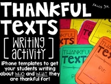 Thankful Texts- A Writing Activity