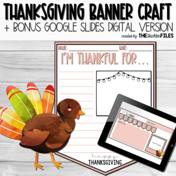 Preview of Thankful Thanksgiving Banner Craft Activity Craftivity + Digital Google Slides™