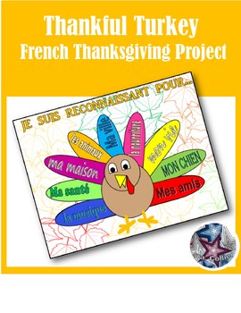 Preview of Thankful Turkey -L'Action de Grace French Thanksgiving Activity
