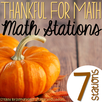 Preview of Thankful for Math {Thanksgiving Math Stations}