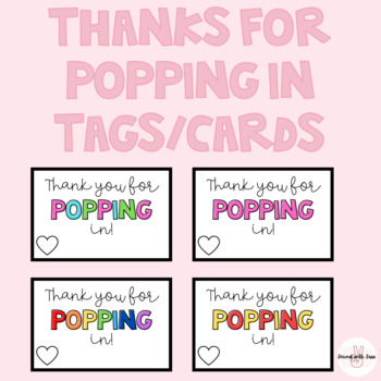 Preview of Thanks For Popping In Cards / Tags