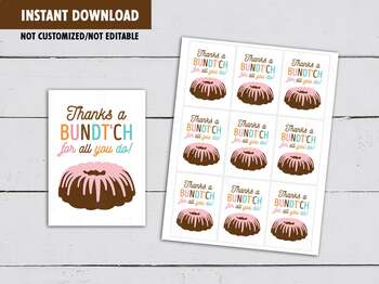 Preview of Thanks a Bundtch for all you do Gift Tags, Bundt Cake Card, Teacher Appreciation