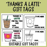Thanks a Latte | Coffee themed | Editable Gift Tags | Teac