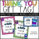 Thanks a Latte Gift Tag for End of Year