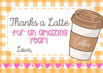 Preview of Thanks a "Latte' Teacher Appreciation Printable Card