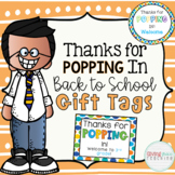 Thanks for Popping in Gift Tag for Back to School