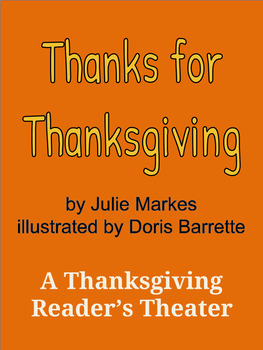 Preview of Thanks for Thanksgiving by Julie Markes - A Thanksgiving Reader's Theater