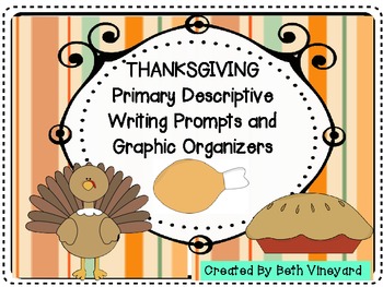 Preview of Thanksgiving FREEBIE! Descriptive Writing Prompts (Primary)